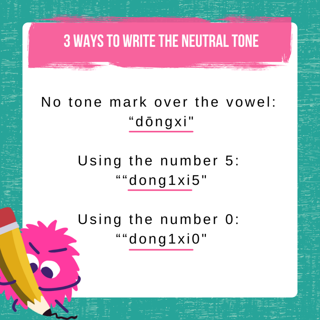 How to write the neutral tone in Mandarin